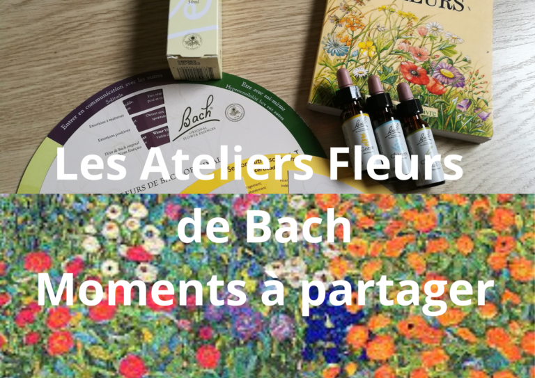 Les prochains Ateliers Fleurs de Bach en 2024